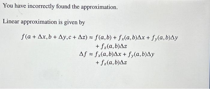 Solved Use the Linear Approximation to estimate the value, | Chegg.com