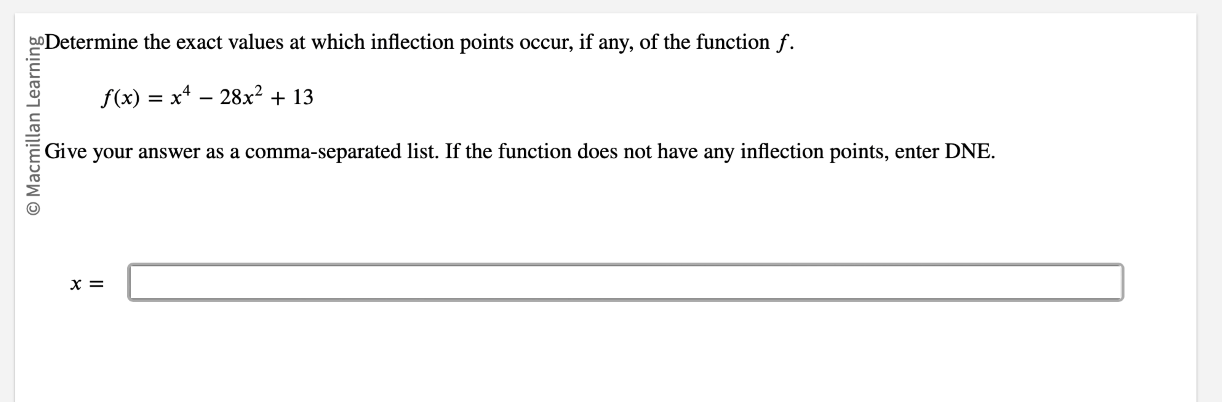 Solved betermine the exact values at which inflection points