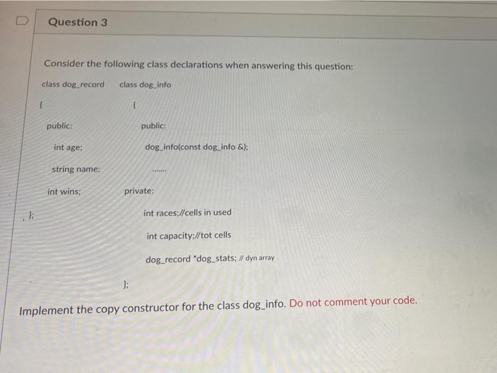 Solved Question 3 Consider the following class declarations | Chegg.com