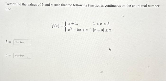 Solved Determine the values of b and c such that the | Chegg.com