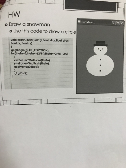 Solved HW Snow Man o Draw a snowman o Use this code to draw