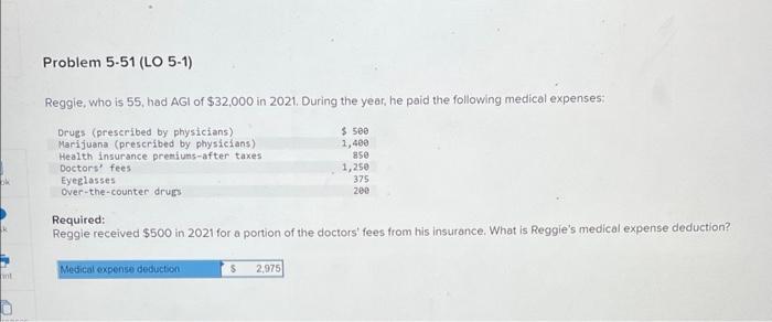 Solved Reggie, who is 55 , had AGl of $32,000 in 2021. | Chegg.com