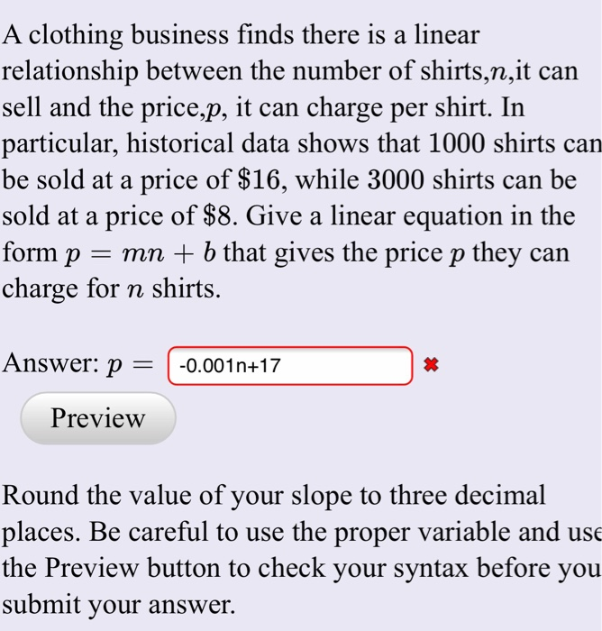 A Clothing Business Finds There Is A Linear Relationship