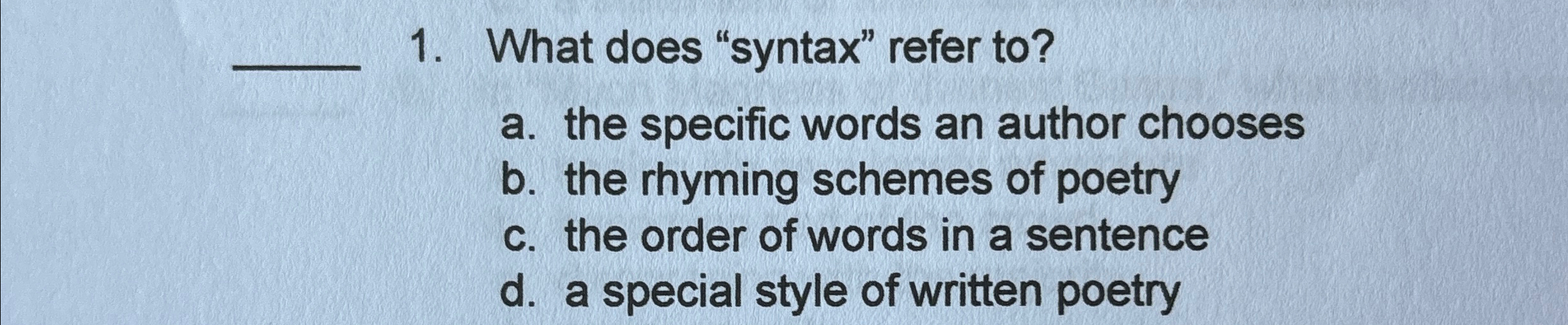 What does "syntax" refer to?a. ﻿the specific words an | Chegg.com