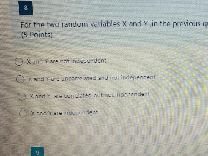 Solved 8 For the two random variables X and Y in the | Chegg.com