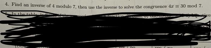 Solved 4. Find an inverse of 4 modulo 7, then use the | Chegg.com