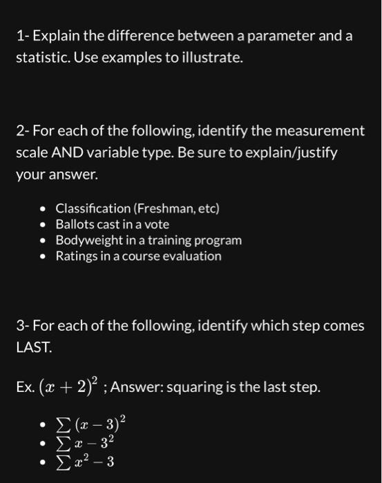 Solved 1- Explain the difference between a parameter and a | Chegg.com