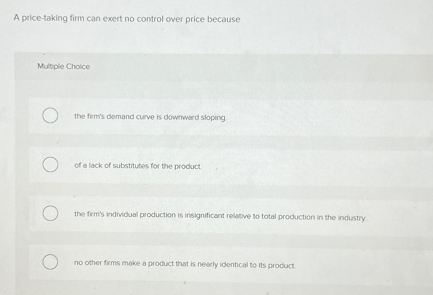 Solved A price-taking firm can exert no control over price | Chegg.com