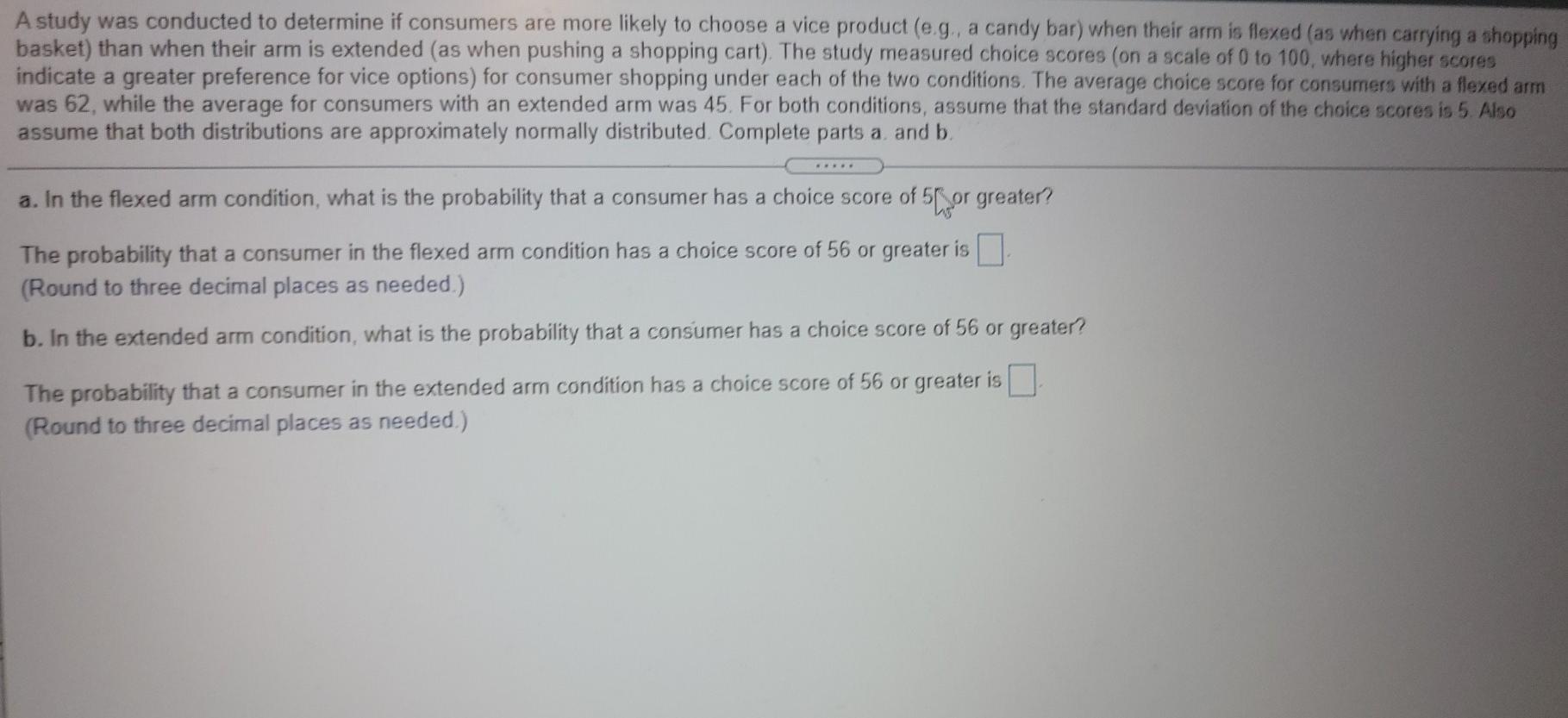 Solved A study was conducted to determine if consumers are | Chegg.com