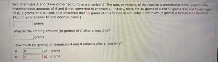 Solved Two chemicals A and B are combined to form a chemical | Chegg.com