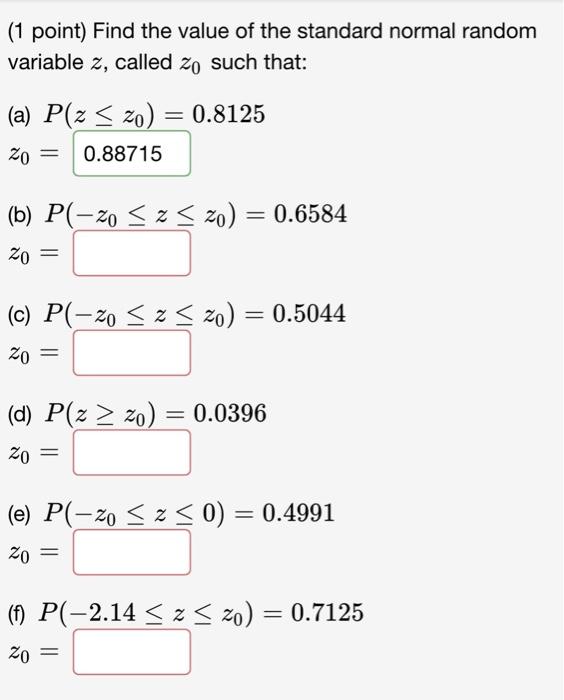 Solved (1 point) Find the value of the standard normal | Chegg.com