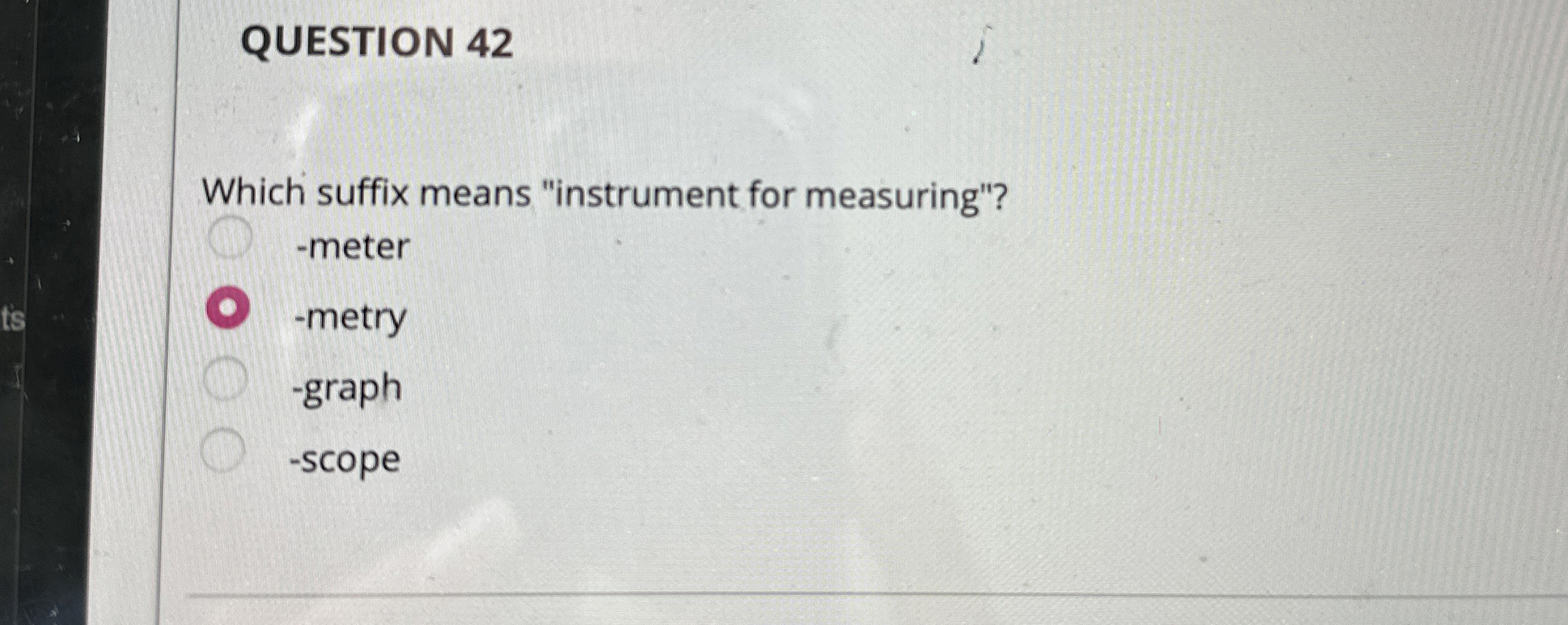 Solved QUESTION 42Which suffix means 