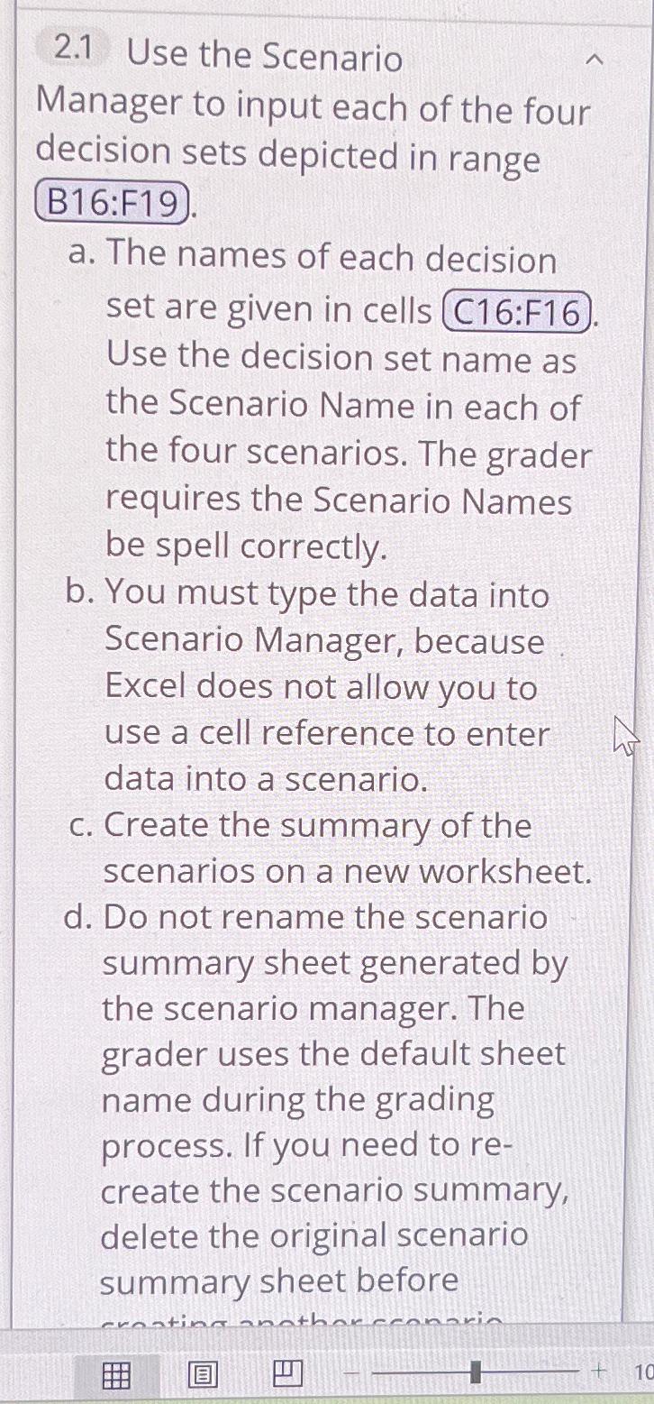 Solved 2.1 ﻿Use the ScenarioManager to input each of the | Chegg.com