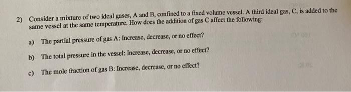 Solved 2) Consider a mixture of two ideal gases, A and B, | Chegg.com