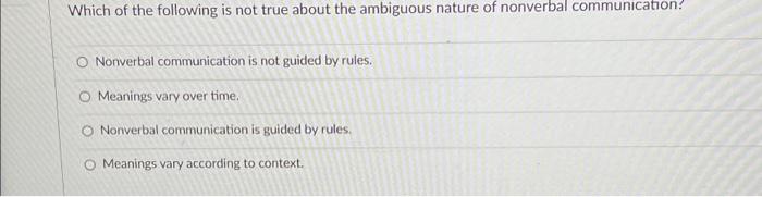Which of the following is not true about the | Chegg.com