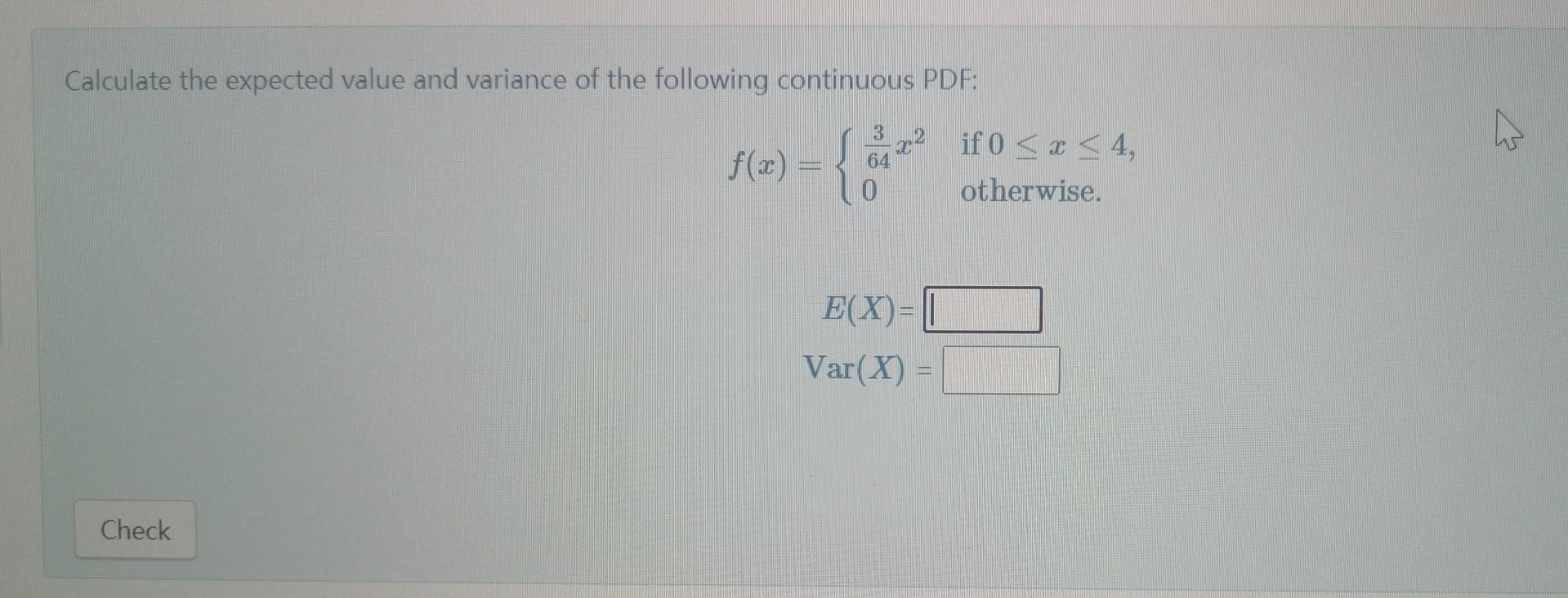 Solved Calculate the expected value and variance of the | Chegg.com