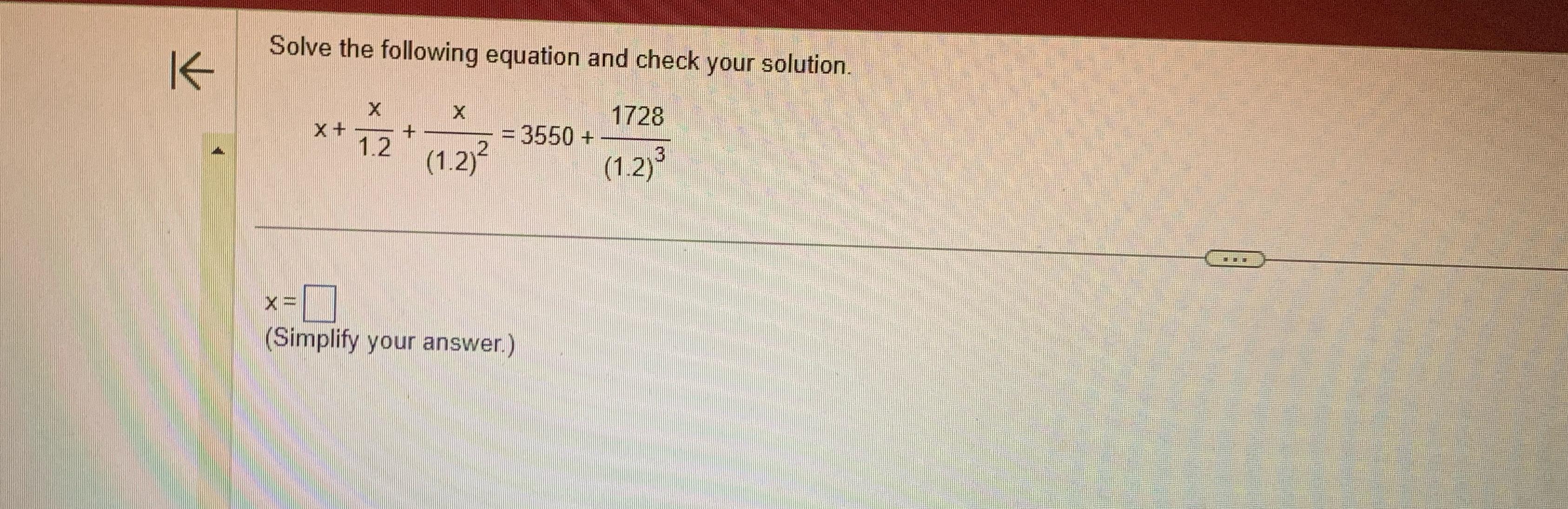 Solved Solve the following equation and check your | Chegg.com