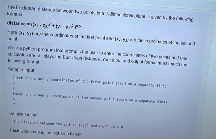 Solved The Euclidean distance between two points in a | Chegg.com