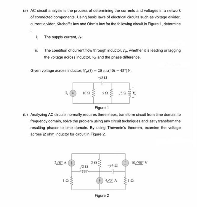 Solved (a) AC Circuit Analysis Is The Process Of Determining | Chegg.com