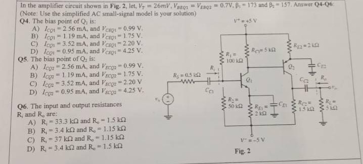 Solved In the amplifier circuit shown in Fig. 2, ﻿let, | Chegg.com