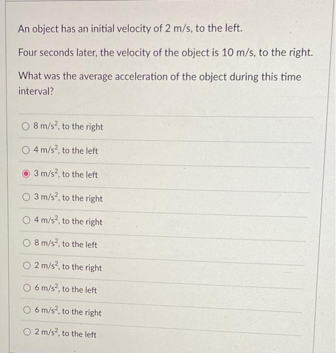 Solved An object has an initial velocity of 2 m/s, to the | Chegg.com