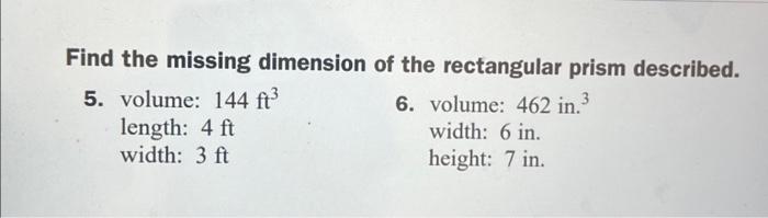 Solved Find the missing dimension of the rectangular prism | Chegg.com