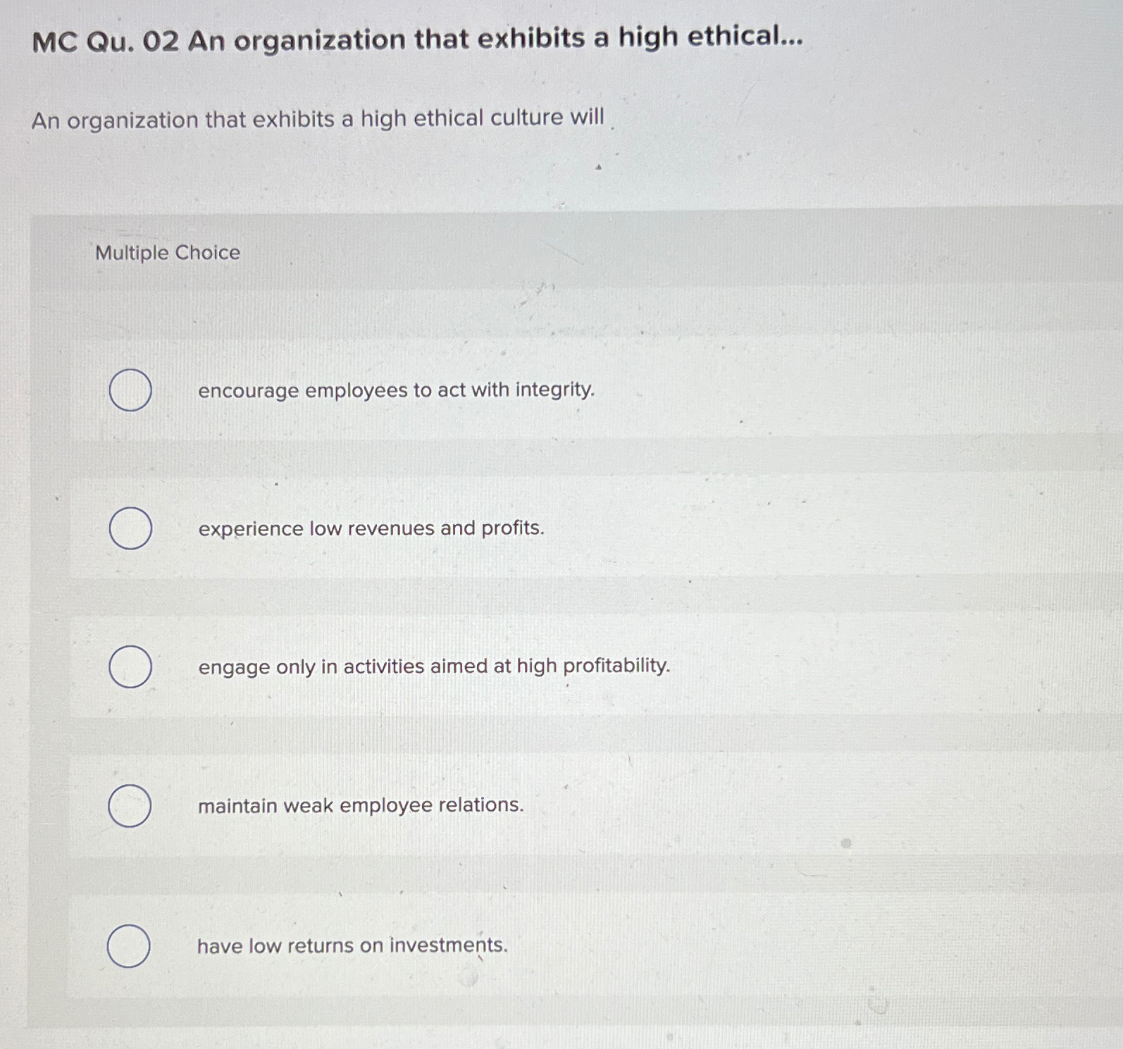 Solved MC Qu. 02 ﻿An organization that exhibits a high | Chegg.com
