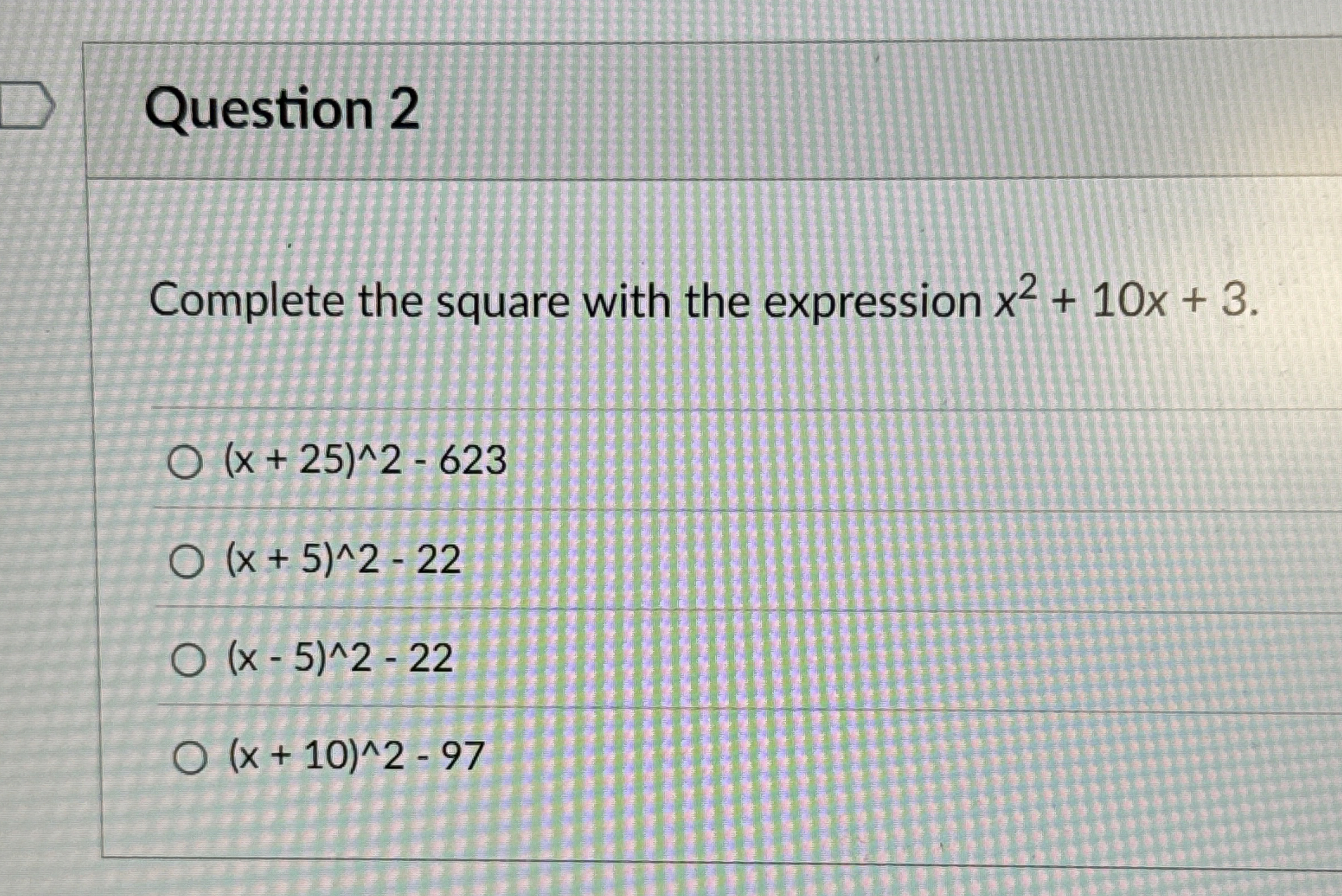 Solved Question 2Complete the square with the expression | Chegg.com