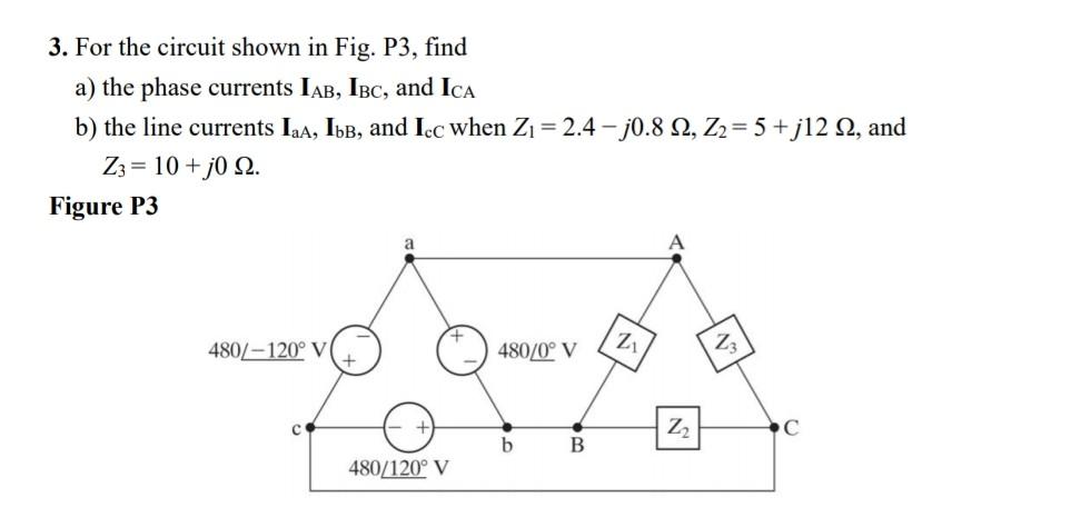 Solved 3. For the circuit shown in Fig. P3, find a) the | Chegg.com