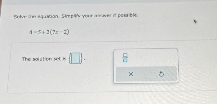 Solved Solve the equation. Simplify your answer if possible. | Chegg.com