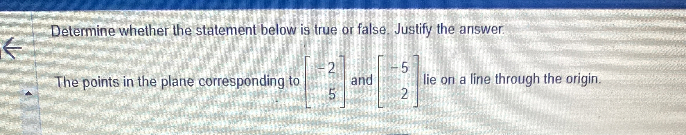 Solved Determine whether the statement below is true or | Chegg.com