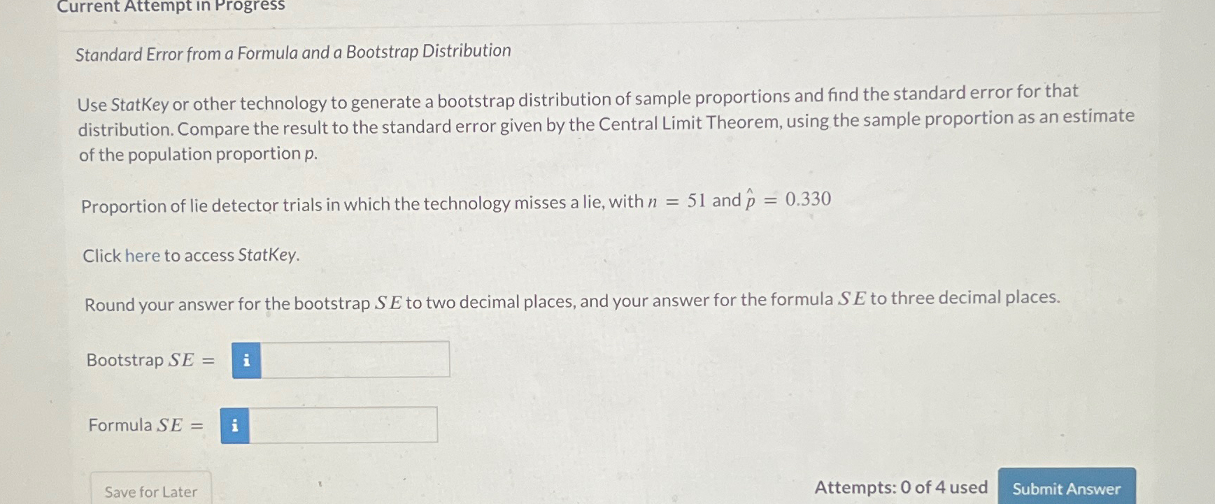 Solved Standard Error from a Formula and a Bootstrap