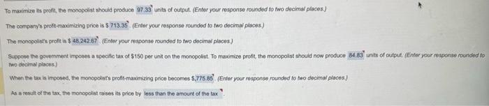 Solved Suppose A Monopolist Is Characterized As Follows:To | Chegg.com