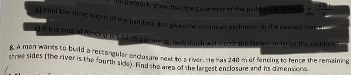 Solved b) Find the dimensions of the paddock that gives the | Chegg.com