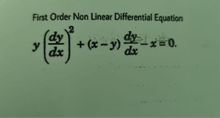 Solved First Order Non Linear Differential Equation | Chegg.com