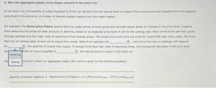 Solved In the short run, the quantity of output supplied by | Chegg.com