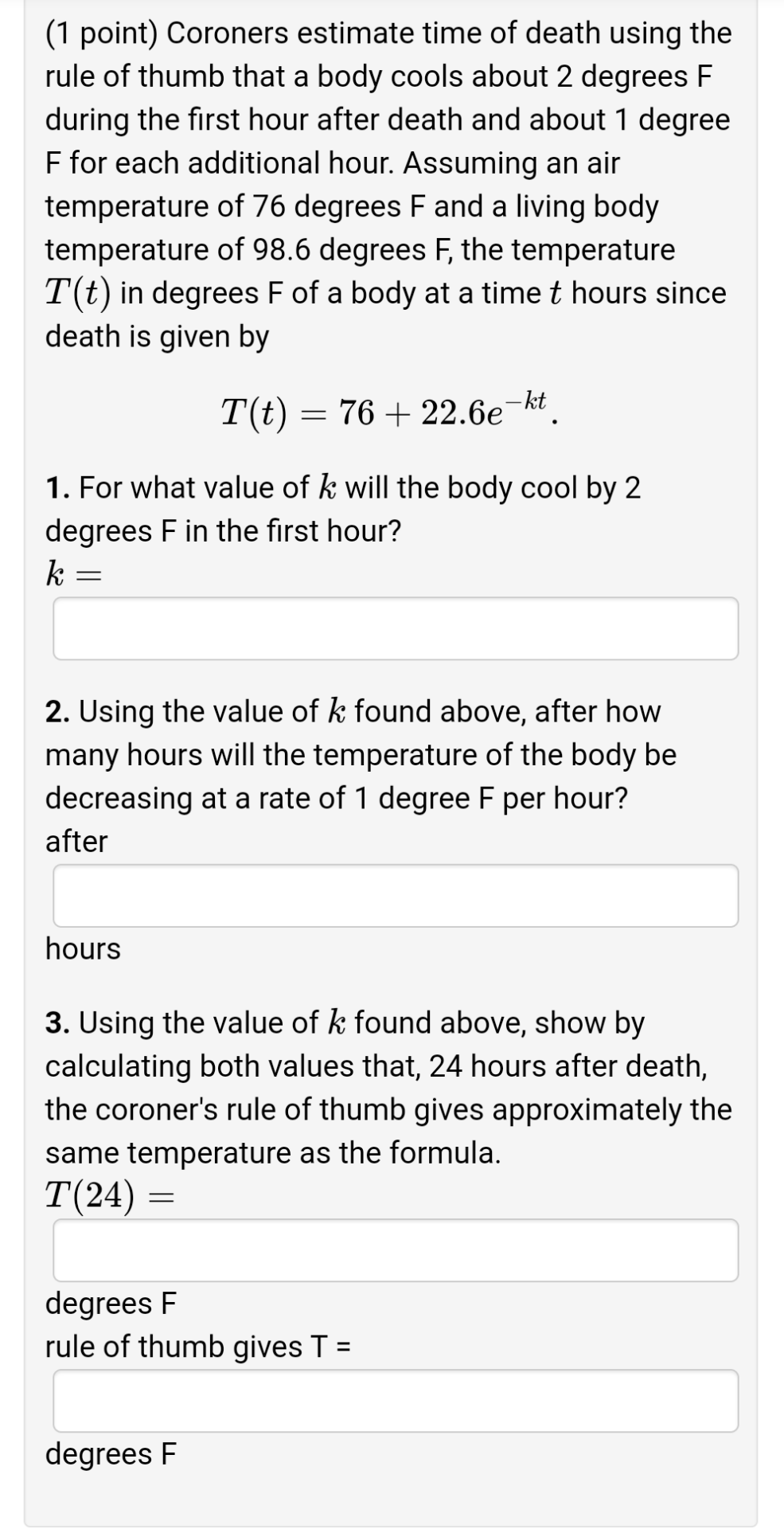 (1 Point) Coroners Estimate Time Of Death Using The | Chegg.com