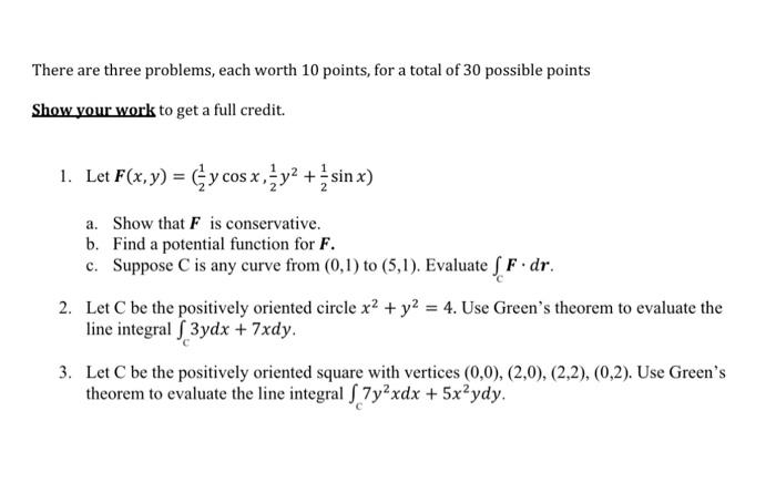 Solved There are three problems, each worth 10 points, for a | Chegg.com