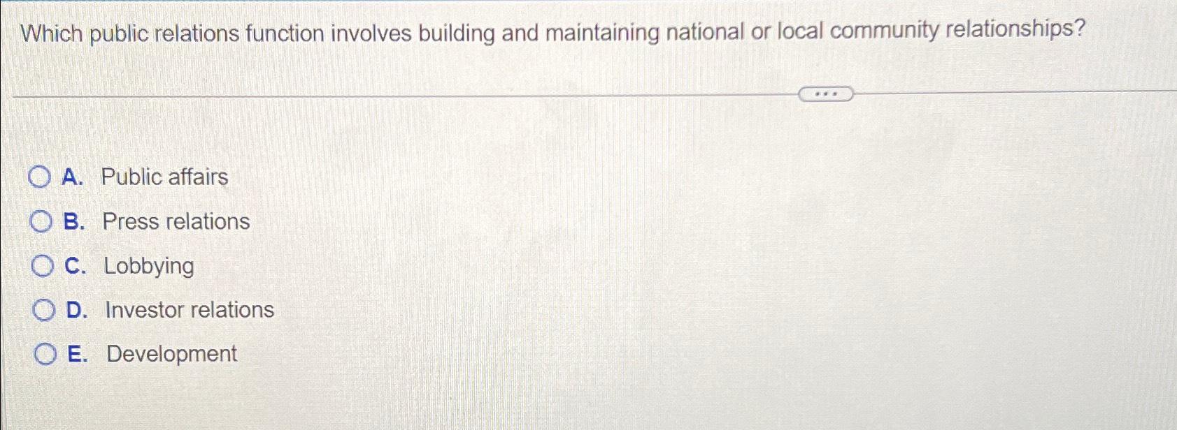 Solved Which public relations function involves building and | Chegg.com
