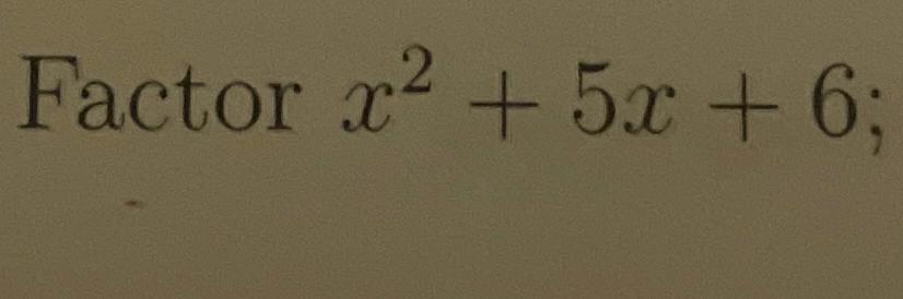 solved-factor-x2-5x-6-chegg