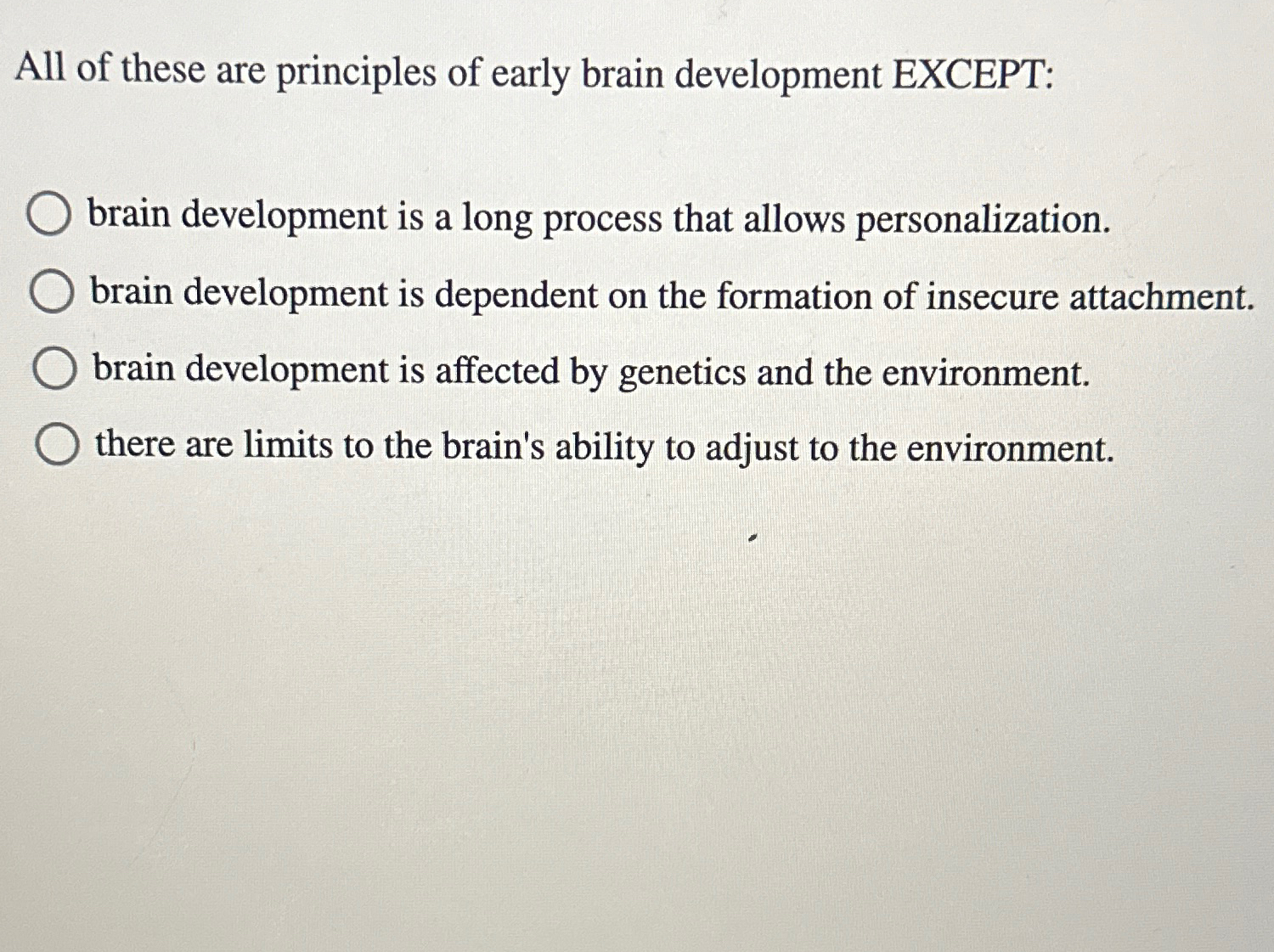 Solved All of these are principles of early brain | Chegg.com