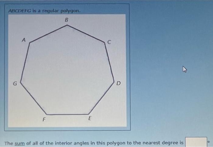 Solved ABCDEFG is a reuular nolvaon. The sum of all of the | Chegg.com