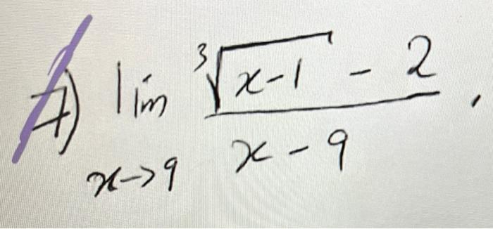 Solved 4 Limx→9x−93x−1−2