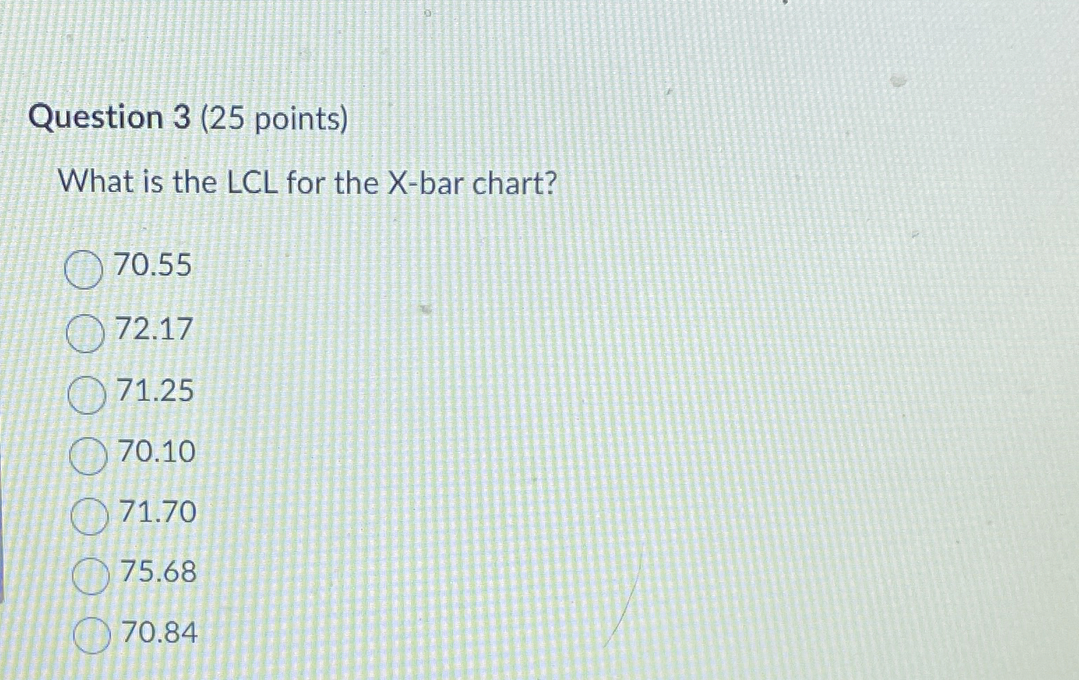 Solved Question 3 (25 ﻿points)What is the LCL for the X-bar | Chegg.com