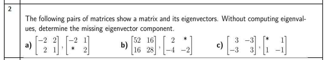 Solved 2 The following pairs of matrices show a matrix and | Chegg.com