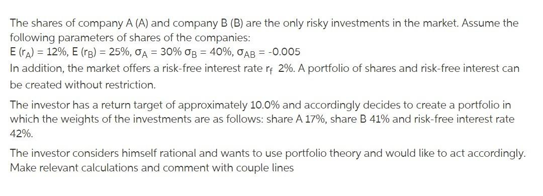 Solved = The Shares Of Company A (A) And Company B (B) Are | Chegg.com