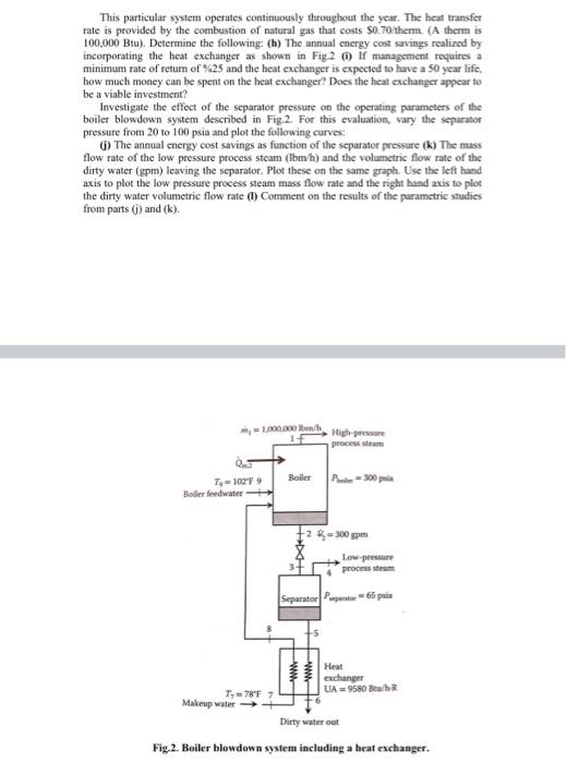 Solved Process steam boilers often incorporate a continuous | Chegg.com