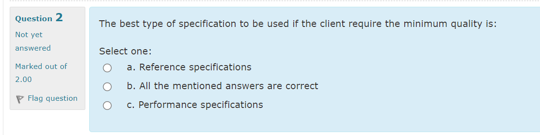Solved The best type of specification to be used if the | Chegg.com
