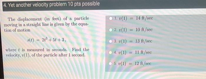 Solved 4. Yet another velocity problem 10 pts possible The | Chegg.com
