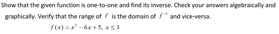 Solved Show that the given function is one-to-one and find | Chegg.com